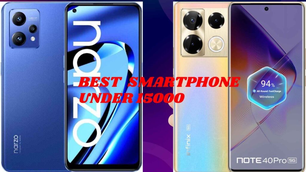 Best Smartphone Under 15000